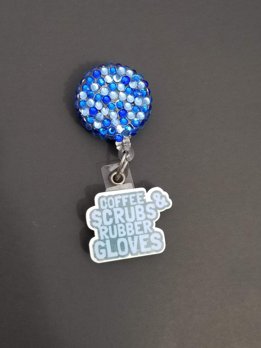 Coffee Scrubs & Rubber Gloves Badge Reel – Shiny Sparklez