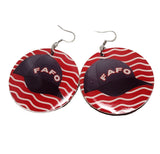 F**k Around & Find Out (FAFO) Earrings